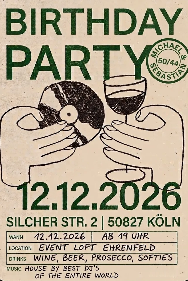Flyer der Party: Birthday Party, 12.12.2026, Silcher Str. 2, Köln
